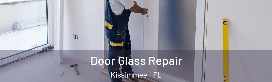 Door Glass Repair Kissimmee - FL