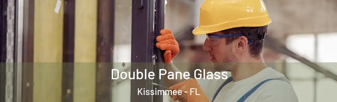  Double Pane Glass Kissimmee - FL