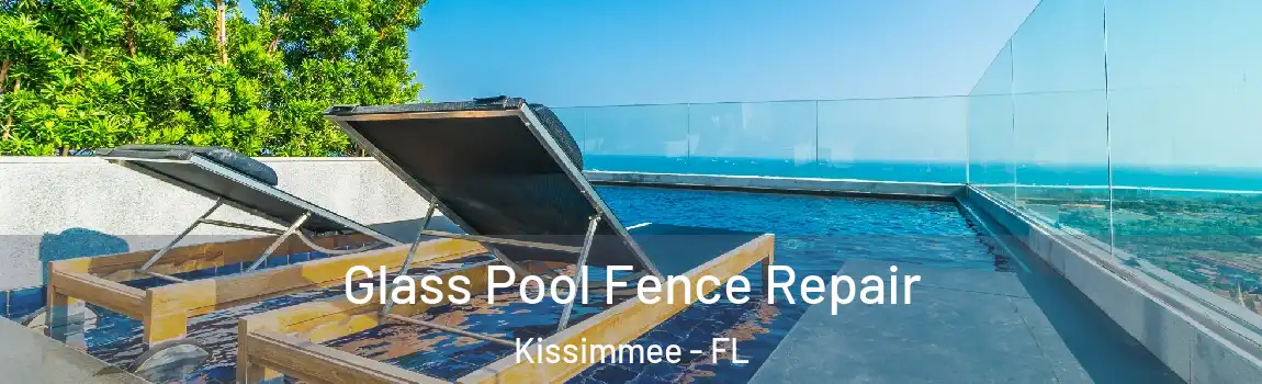  Glass Pool Fence Repair Kissimmee - FL
