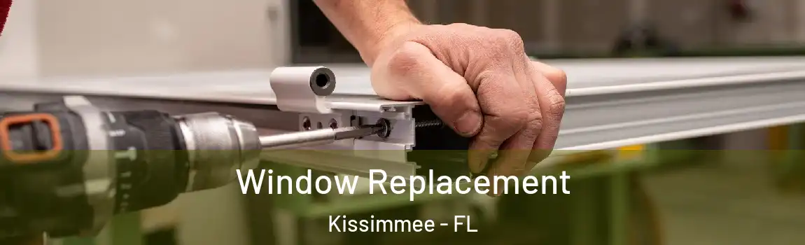  Window Replacement Kissimmee - FL