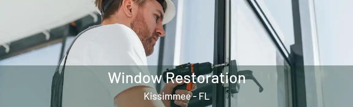  Window Restoration Kissimmee - FL